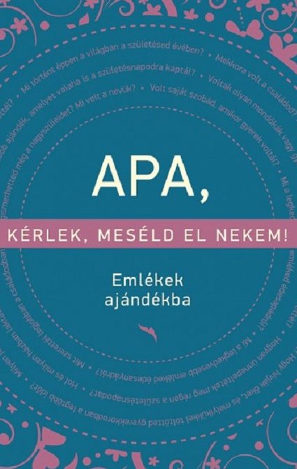 Apa, kérlek, meséld el nekem c. könyv borítója