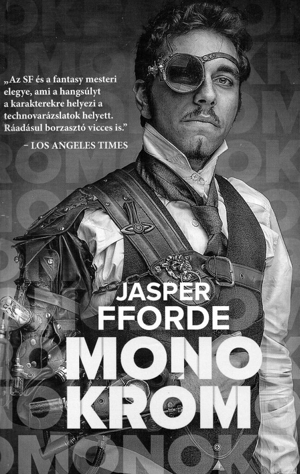 Jasper Fforde: Monokróm c. könyvének borítója