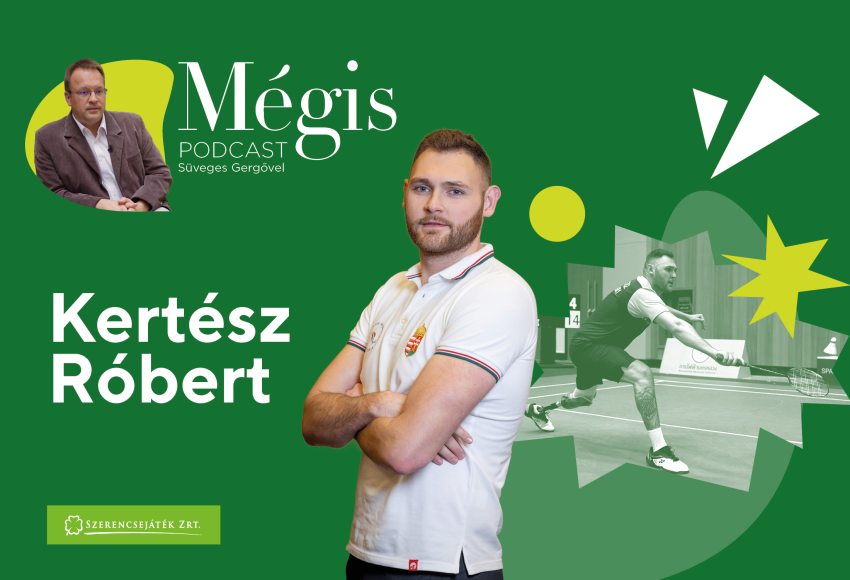 Kertész Róbert a Mégis podcast vendégeként