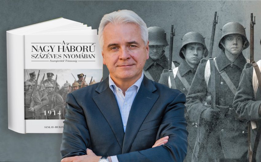 első világháború eseményeit végigkövető könyv, Szalay-Berzeviczy Attila kötete