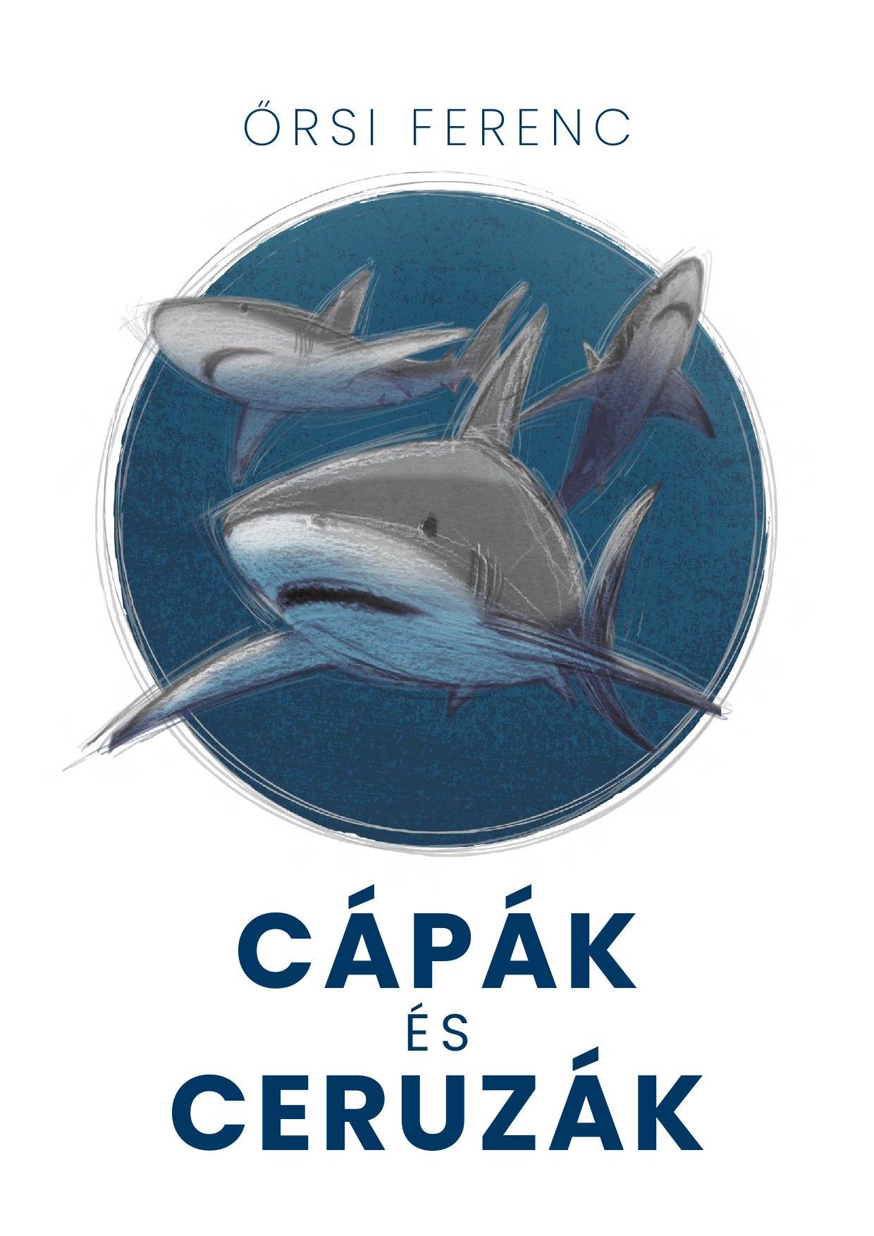 Cápák és ceruzák könyv