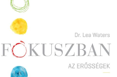 Fókuszban az erősségek