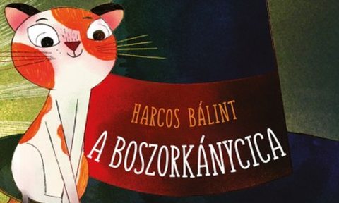 Harcos Bálint: A boszorkánycica
