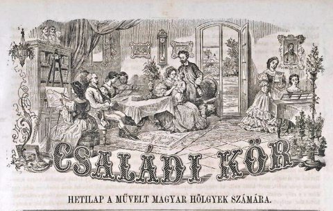 A Családi Kör c. 19. századi magazin címoldala