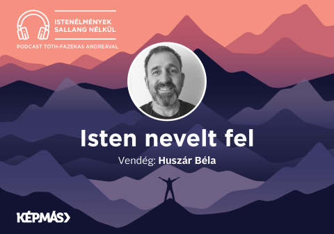 Istenélmények sallang nélkül 7.