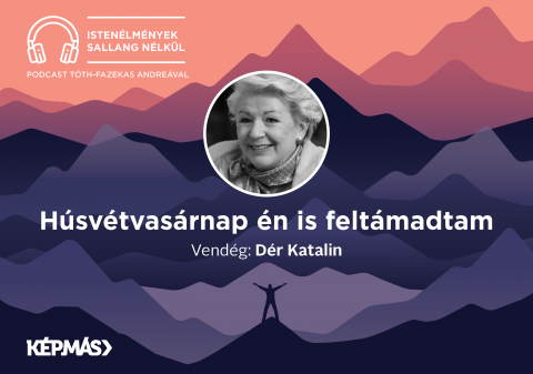 Istenélmények sallang nélkül podcast 13